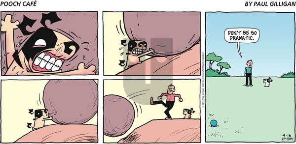 Pooch Cafe on Sunday April 16, 2017 Comic Strip