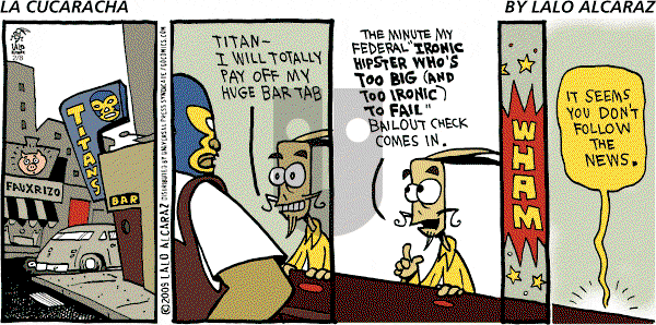 La Cucaracha on Sunday February 8, 2009 Comic Strip