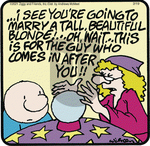 Ziggy on Friday February 19, 2021 Comic Strip