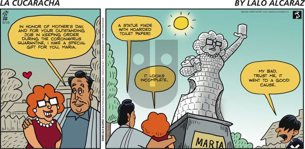 La Cucaracha on Sunday May 10, 2020 Comic Strip