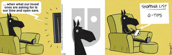 Dark Side of the Horse - Thursday November 30, 2023 Comic Strip
