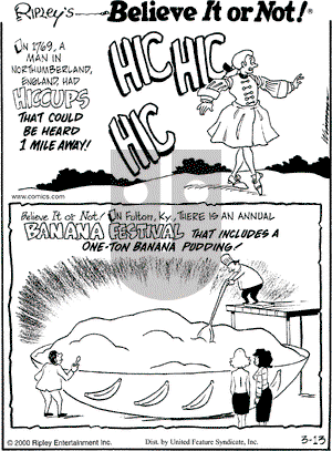 Ripley's Believe It or Not on Monday March 13, 2000 Comic Strip