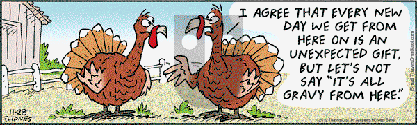 Frank and Ernest on Thursday November 28, 2019 Comic Strip