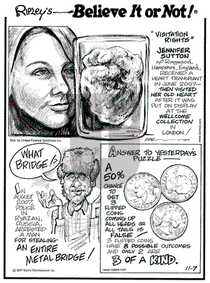 Ripley's Believe It or Not on Wednesday November 7, 2007 Comic Strip