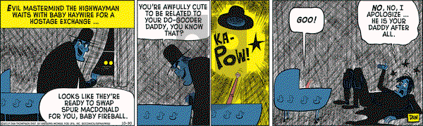 Rip Haywire on Monday October 30, 2017 Comic Strip