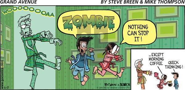 Grand Avenue on Sunday June 21, 2015 Comic Strip