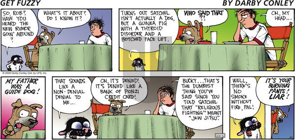 Get Fuzzy on Sunday August 2, 2009 Comic Strip