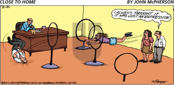 Close to Home on Sunday August 20, 2017 Comic Strip
