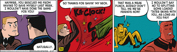 Rip Haywire on Saturday December 27, 2014 Comic Strip