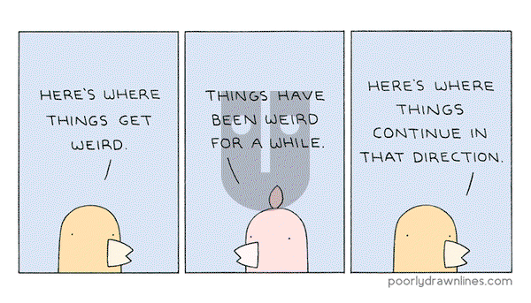 Poorly Drawn Lines on Wednesday May 20, 2020 Comic Strip
