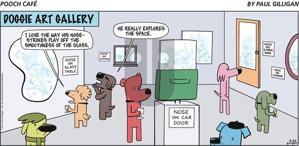 Pooch Cafe on Sunday April 22, 2018 Comic Strip