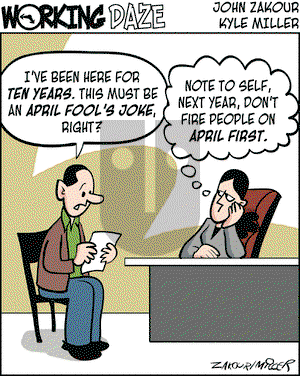 Working Daze on Tuesday April 1, 2008 Comic Strip
