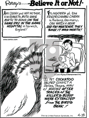 Ripley's Believe It or Not on Friday April 18, 2003 Comic Strip