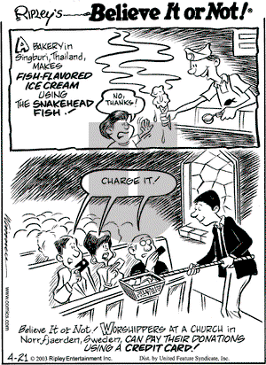 Ripley's Believe It or Not on Monday April 21, 2003 Comic Strip