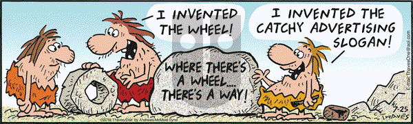Frank and Ernest on Thursday July 25, 2019 Comic Strip