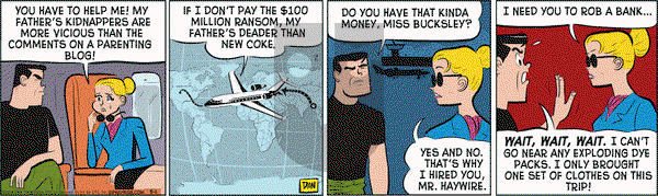 Rip Haywire on Monday August 4, 2014 Comic Strip
