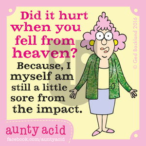 Aunty Acid on Tuesday November 15, 2016 Comic Strip