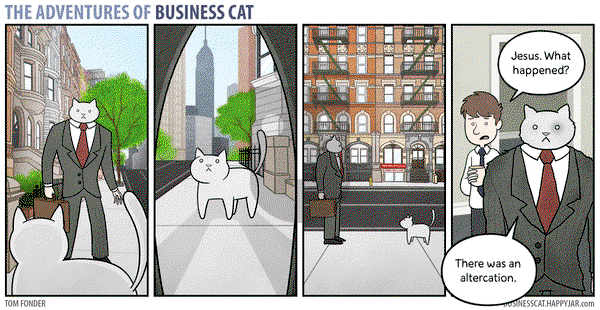The Adventures of Business Cat - Monday August 10, 2015 Comic Strip