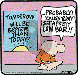 Ziggy on Wednesday June 3, 2020 Comic Strip