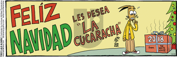 La Cucaracha on Monday December 25, 2017 Comic Strip