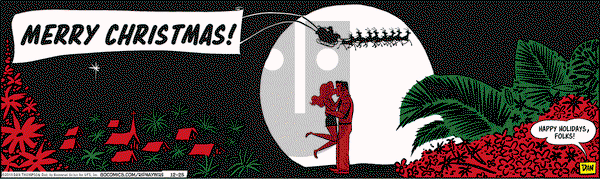 Rip Haywire on Friday December 25, 2015 Comic Strip