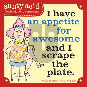 Aunty Acid on Wednesday November 15, 2017 Comic Strip