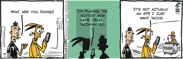 La Cucaracha on Wednesday July 27, 2016 Comic Strip