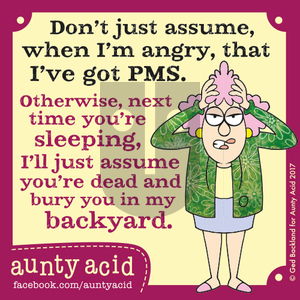 Aunty Acid on Tuesday October 17, 2017 Comic Strip