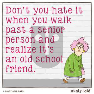 Aunty Acid - Tuesday July 30, 2024 Comic Strip