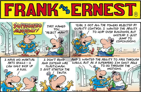 Frank and Ernest on Sunday March 25, 2018 Comic Strip