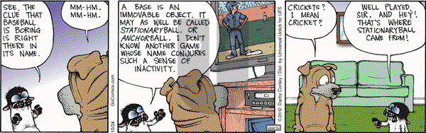 Get Fuzzy on Wednesday October 24, 2012 Comic Strip