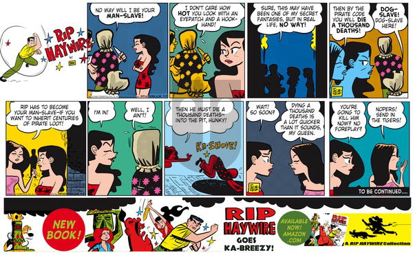 Rip Haywire on Sunday July 26, 2015 Comic Strip