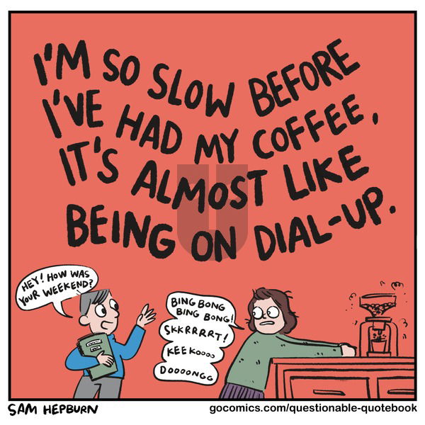 Questionable Quotebook - Sunday December 17, 2023 Comic Strip