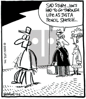 Reality Check on Saturday November 5, 2005 Comic Strip