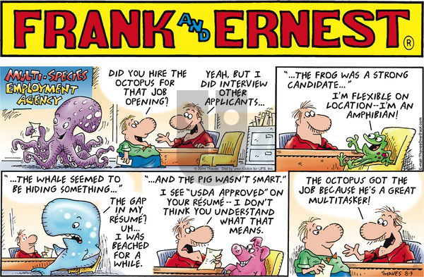 Frank and Ernest on Sunday August 3, 2014 Comic Strip