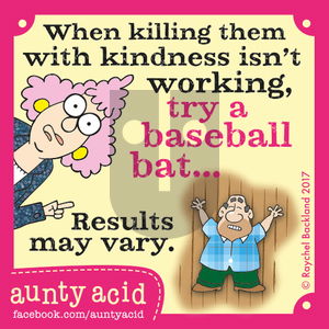 Aunty Acid on Saturday August 12, 2017 Comic Strip