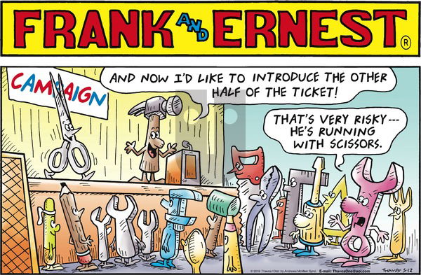 Frank and Ernest on Sunday May 12, 2019 Comic Strip