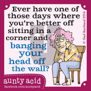 Aunty Acid on Thursday October 27, 2016 Comic Strip