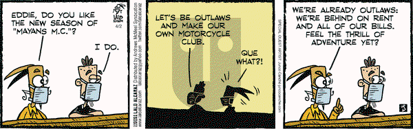 La Cucaracha on Friday April 2, 2021 Comic Strip