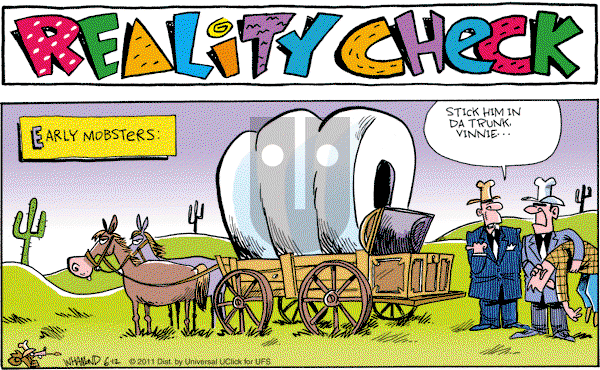 Reality Check on Sunday June 12, 2011 Comic Strip
