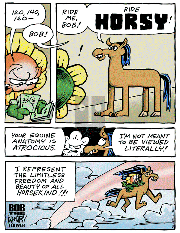 Bob the Angry Flower on Monday July 31, 2023 Comic Strip