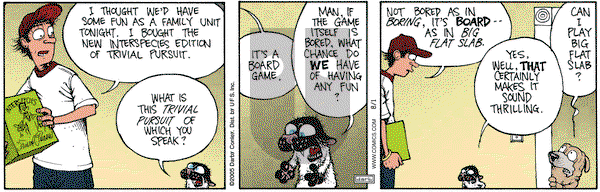 Get Fuzzy on Monday August 1, 2005 Comic Strip