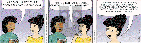 Nancy on Monday September 10, 2018 Comic Strip