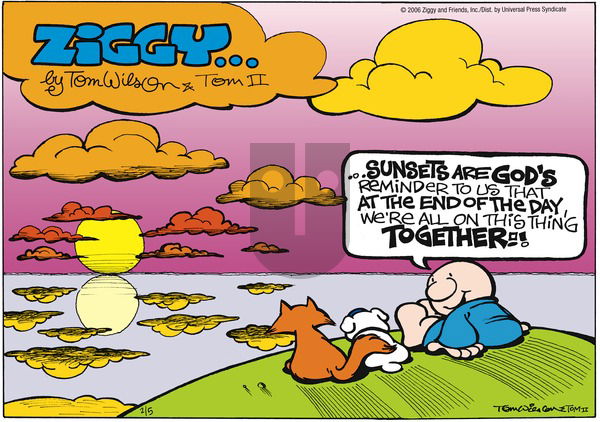 Ziggy on Sunday February 5, 2006 Comic Strip