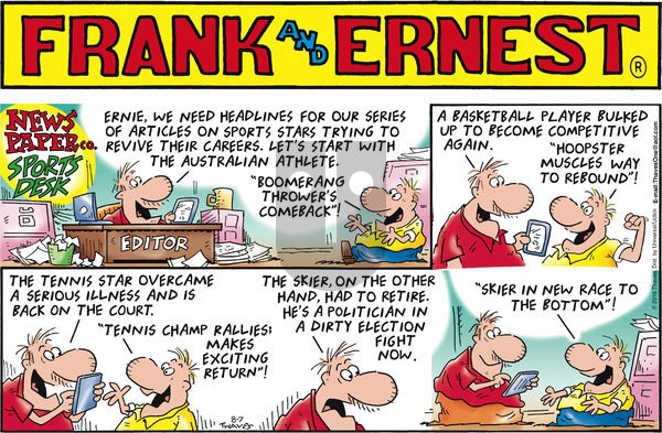 Frank and Ernest on Sunday August 7, 2016 Comic Strip