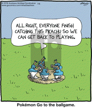 In the Bleachers on Saturday July 6, 2019 Comic Strip