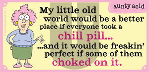 Aunty Acid on Sunday July 14, 2013 Comic Strip