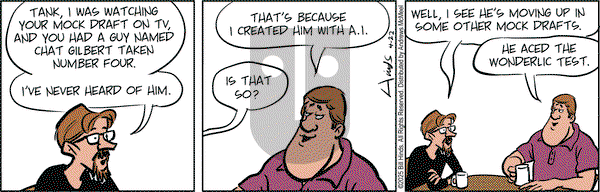 Tank McNamara on Tuesday April 22, 2025 Comic Strip