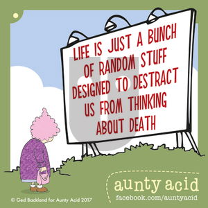Aunty Acid on Saturday October 14, 2017 Comic Strip