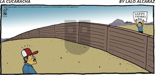La Cucaracha on Sunday June 18, 2017 Comic Strip